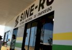 Sine-RO oferta 2.339 vagas de emprego em 16 municípios de Rondônia